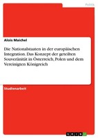 Alois Maichel | Die Nationalstaaten In Der EuropäIschen Integration. Das...