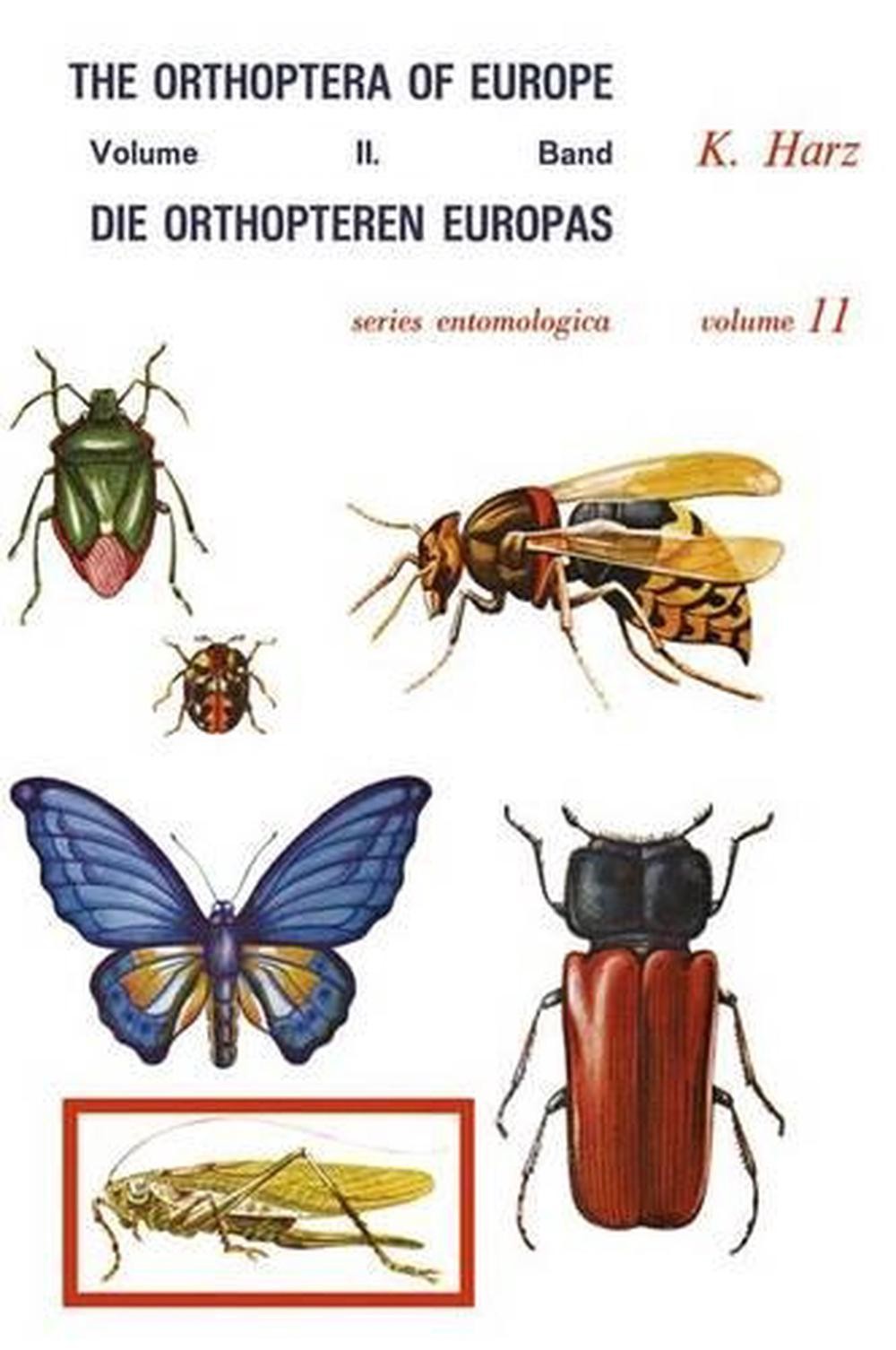 Die Orthopteren Europas II / The Orthoptera of Europe II: Volume II by A. Harz (
