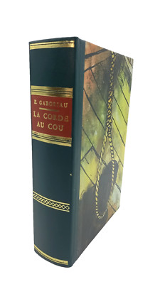 E.Gaboriau ''La Corde Au Cou'' Editions Baudelaire 1968.