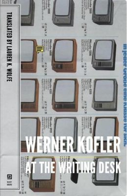 At the Writing Desk Paperback Werner Kofler