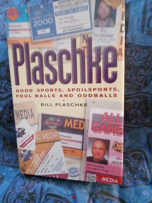 Plaschke Book By Will Plaschke Signed Sportswriter