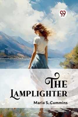 THE LAMPLIGHTER by CUMMINS, MARIA S. Paperback Self Help Business