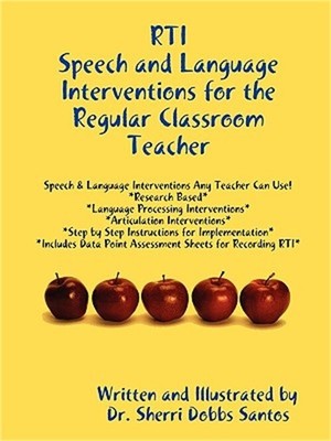 Rti: Speech and Language Interventions for the Regular Classroom Teacher (Paperb