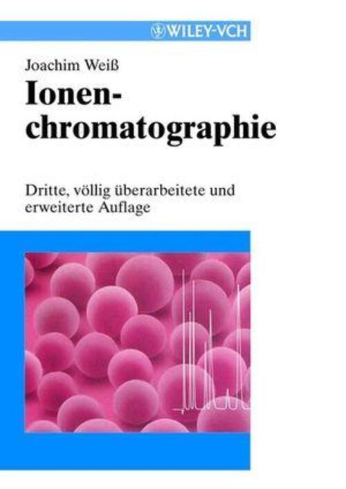 Thumbnail - Ionenchromatographie | Joachim Weiß | Buch | Xii | Deutsch | 2001 |