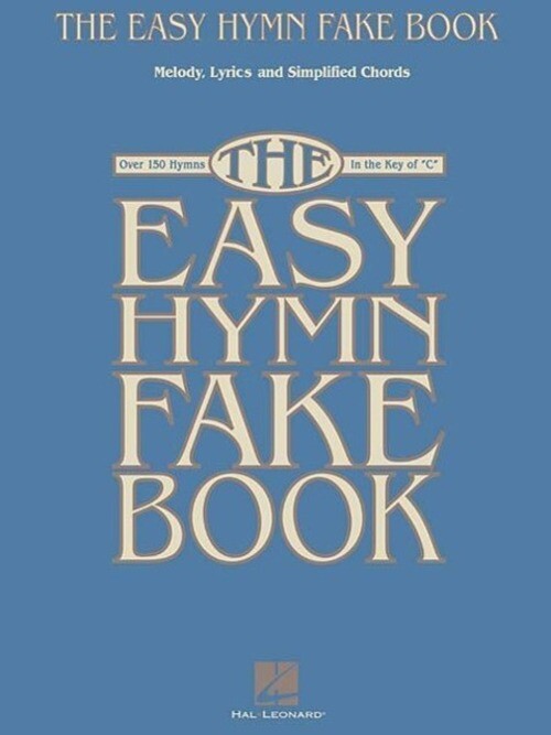 Thumbnail - The Easy Hymn Fake Book | Hal Leonard Publishing Corporation |