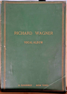 Richard Wagner Vocal Album G Schirmer New York Otto Lessmann Adolph Furstner