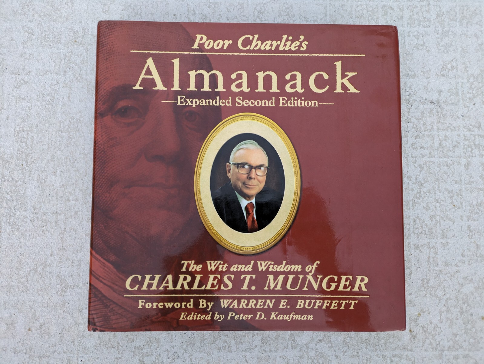 Poor Charlie's Almanack - The Wit and Wisdom of Charles T. Munger - Signed Book