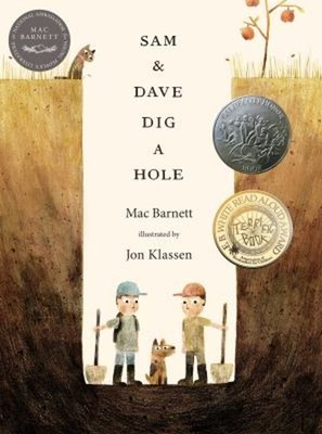 Sam and Dave Dig a Hole Picture Book Mac Barnett