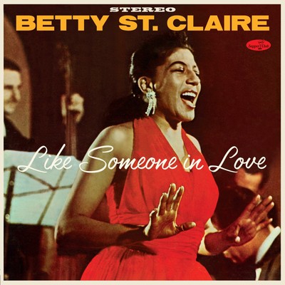 Betty St. Claire Like Someone in Love: At Basin Street Bonus Tracks  12'' Album