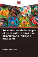 Alejandra Favela | RéCupéRation De La Langue Et De La Culture Dans Une...