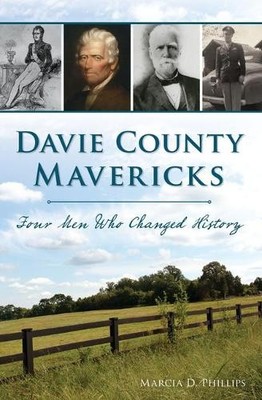 Marcia D. Phillips Davie County Mavericks (Paperback)