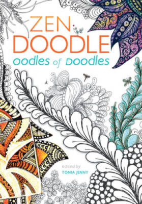 Zen Doodle Oodles of Doodles - Paperback By Jenny, Tonia - GOOD