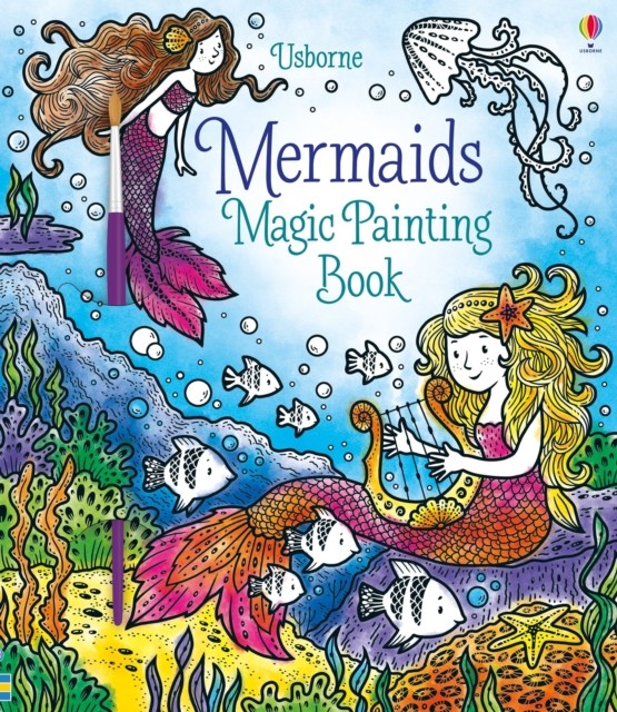 Mermaids Magic Painting Book by Fiona Watt (Paperback Book)