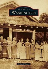 Joshua Williams Washington (Paperback) Images of America