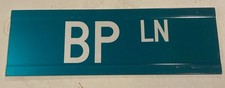 Vintage BP LN Heavy Aluminum Two Sided Street Sign 18X6