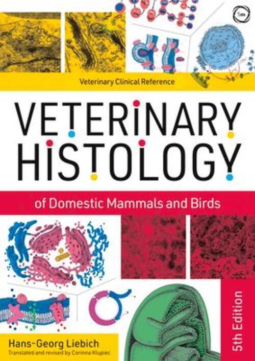 Thumbnail - Hans-georg Liebich | Veterinary Histology Of Domestic Mammals And