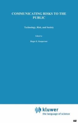 Communicating Risks to the Public : International Perspectives, Paperback by ...