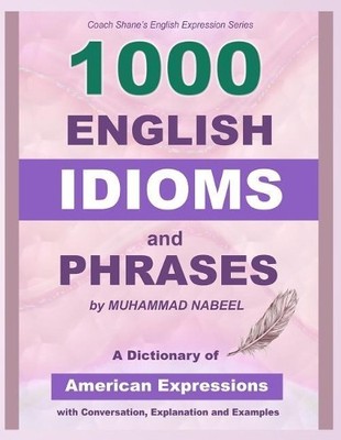 Muhammad Nabeel 1000 English Idioms and Phrases (Taschenbuch) (US IMPORT)