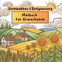 Malbuch FüR Erwachsene Achtsamkeit Stressabbau Entspannung 1-2 Farben