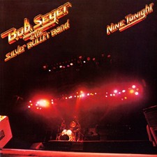 Bob Seger - Nine Tonight New CD Bonus Track, Rmst