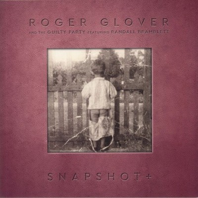GLOVER, Roger/THE GUILTY PARTY feat RANDALL BRAMBLETT - Snapshot Plus - 2xLP