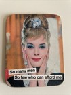 Vintage Coaster- So many men So few who can afford me