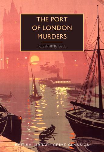 Thumbnail - Bell Josephine. The Port Of London Murders. Taschenbuch
