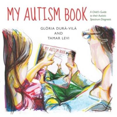 My Autism Book: A Childs Guide to their Autism Spectrum Diagnosis - GOOD