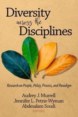 Diversity Across the Disciplines: Research on P, Murrell, Petrie-Wyman, Abde-,