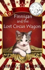 Finnigan And The Lost Circus Wagon