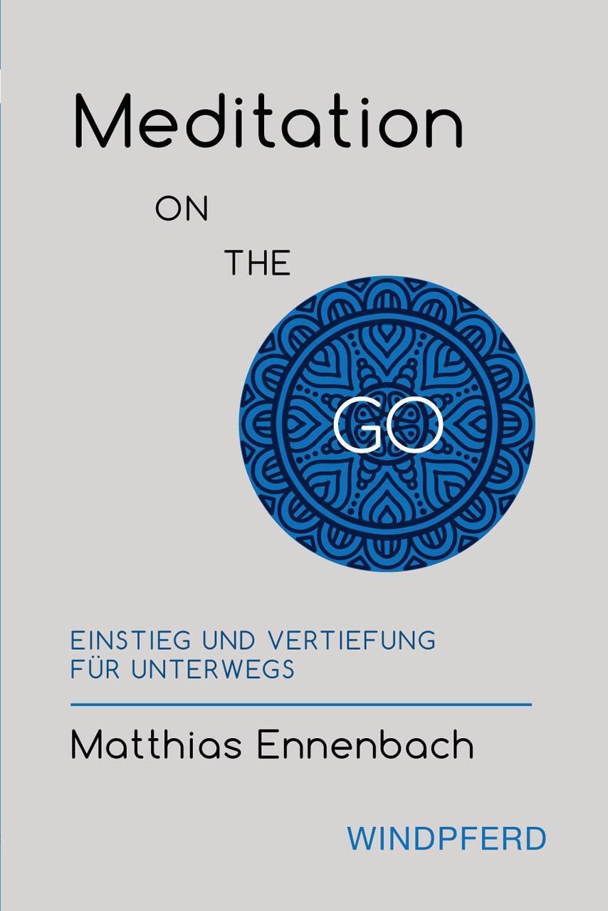 Thumbnail - Meditation On The Go Matthias Ennenbach