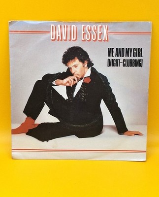 David Essex - Me And My Girl (Night-Clubbing) 1982 UK 7'' Vinyl Single