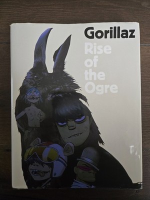 Gorillaz : Rise of the Ogre by Gorillaz and Cass Browne (2006, Hardcover)
