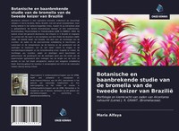 Maria Alfaya | Botanische En Baanbrekende Studie Van De Bromelia Van De...