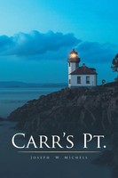 Joseph W. Michels | Carr's Pt. | Taschenbuch | Englisch (2017) | Iuniverse