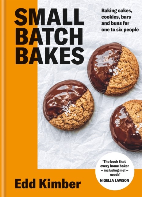 Small Batch Bakes by Edd Kimber (Hardback Book)