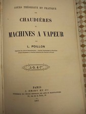 POILLON cours théorique et pratique des chaudières et machines à vapeur eo1877