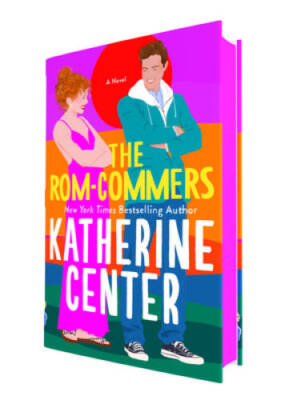 The Rom-Commers: A Novel - Hardcover By Center, Katherine - VERY GOOD