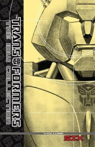 Thumbnail - Transformers: The Idw Collection Volume 6 (transformers) By Zander