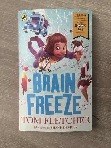 Brain Freeze: World Book Day 2018 by Tom Fletcher (Paperback, 2018)