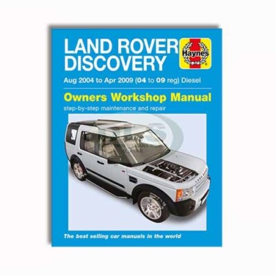 Haynes Workshop Manual Land Rover Discovery 3 2004 to 2009 Diesel DA4505