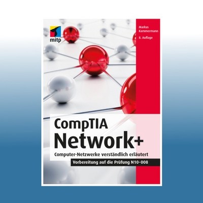 CompTIA Network+ | Markus Kammermann | Ungelesen