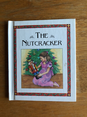 The Nutcracker by Carolyn Quattrocki 1993 Publications International Little Book