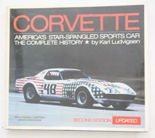 Corvette America's Star-Spangled Sports Car The Complete History Karl Ludvigsen