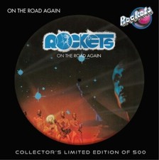 ROCKETS - ON THE ROAD AGAIN - LP PICTURE 500 COPIE NUMERATE 2022