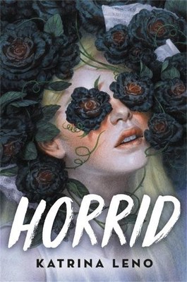 Katrina Leno Horrid (Taschenbuch)