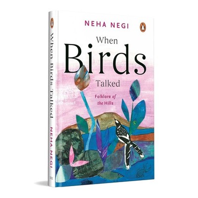 When Birds Talked by Neha Negi Hardcover 2025 NEW