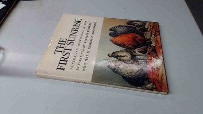 			The First Sunrise: Australian Aboriginal Myths in Paintings, Robe		