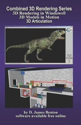 Combined 3D Rendering Series: 3D Rendering in Windows, 3D Models in Motion, and