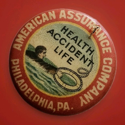 1920s AMERICAN ASSURANCE COMPANY Pin  Philadelphia PA Health Accident Life